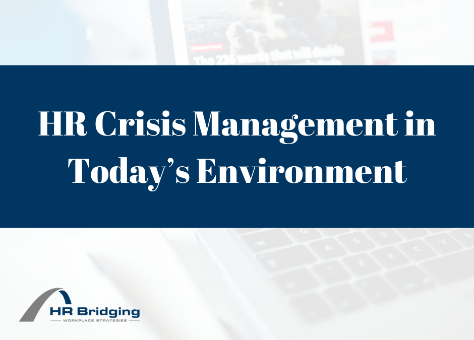 HR Crisis Management in Today’s Environment